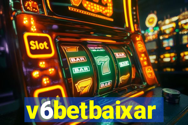 v6betbaixar