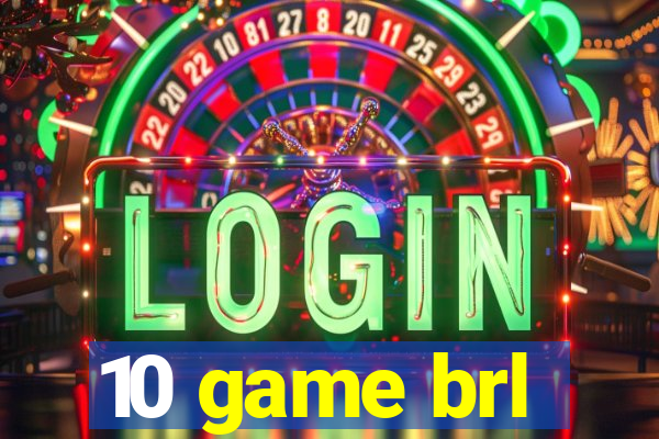 10 game brl