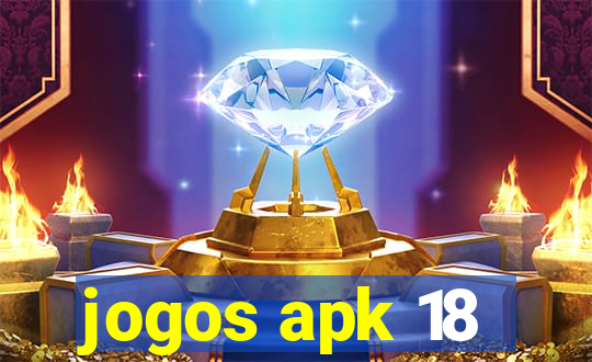 jogos apk 18