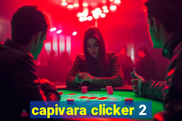 capivara clicker 2