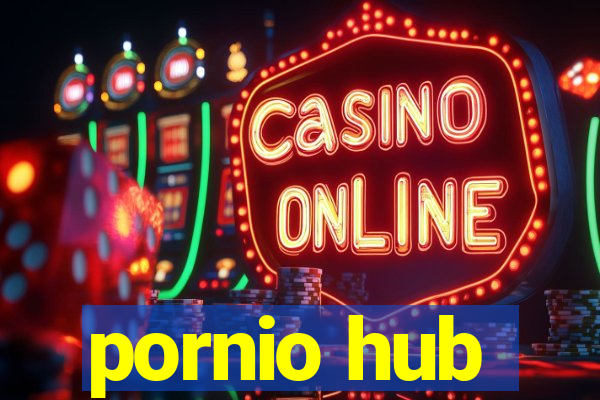 pornio hub