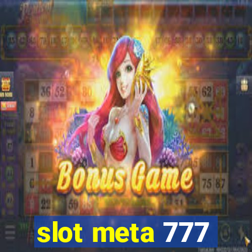 slot meta 777