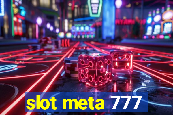 slot meta 777