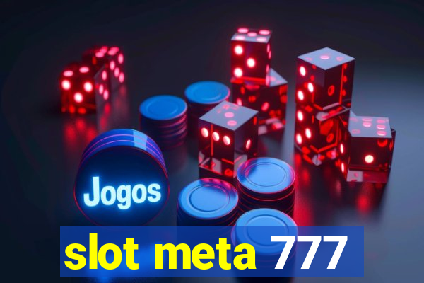 slot meta 777