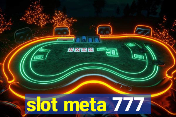 slot meta 777