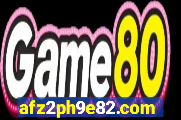 afz2ph9e82.com