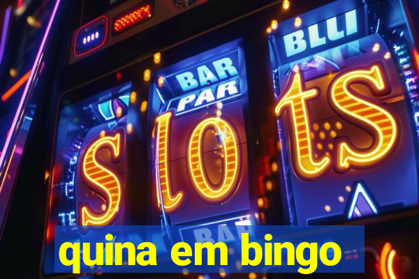 quina em bingo