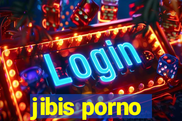 jibis porno