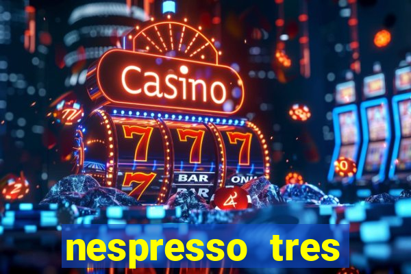 nespresso tres luzes piscando