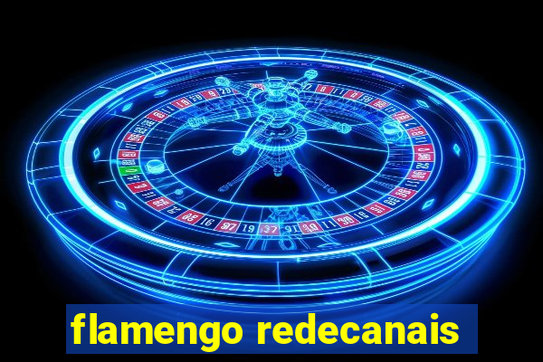 flamengo redecanais