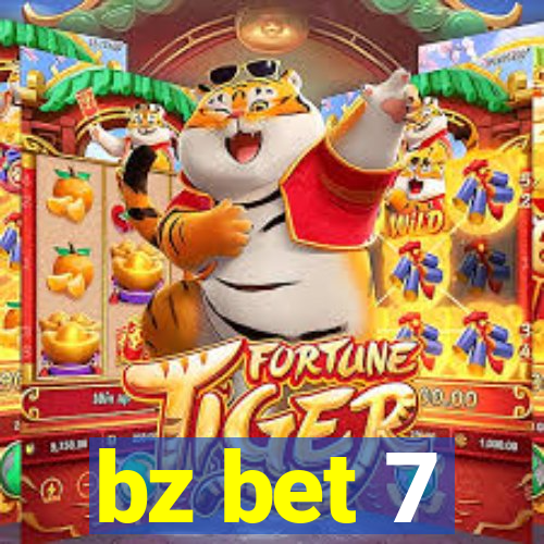 bz bet 7
