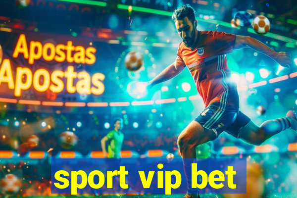 sport vip bet