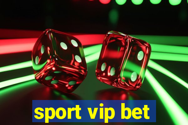 sport vip bet