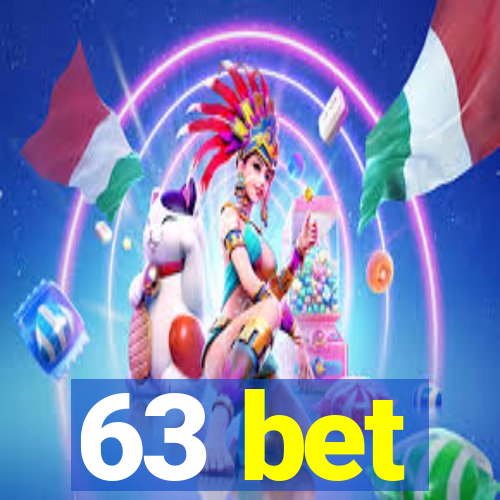 63 bet