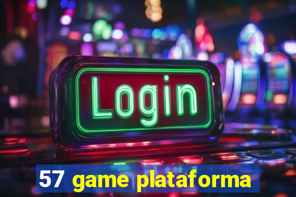 57 game plataforma