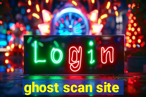 ghost scan site