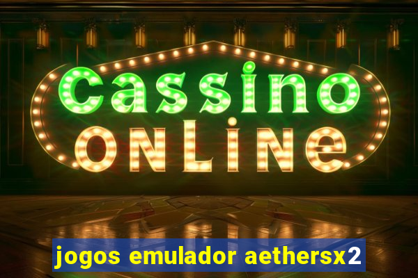jogos emulador aethersx2