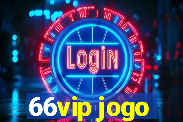 66vip jogo