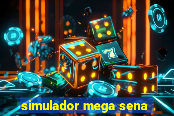 simulador mega sena