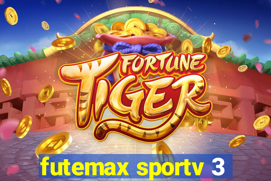 futemax sportv 3