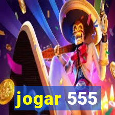 jogar 555