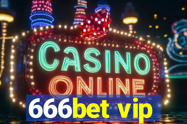666bet vip