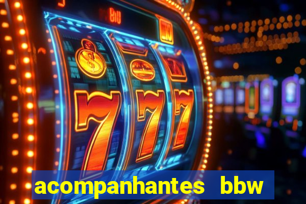 acompanhantes bbw porto alegre