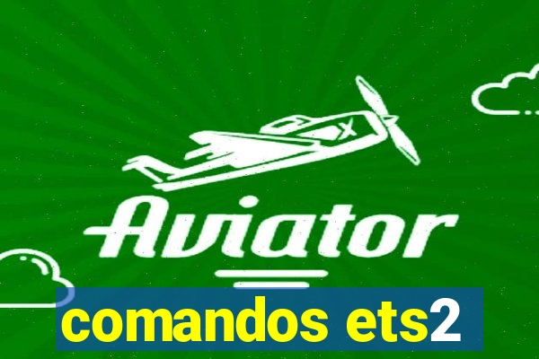 comandos ets2