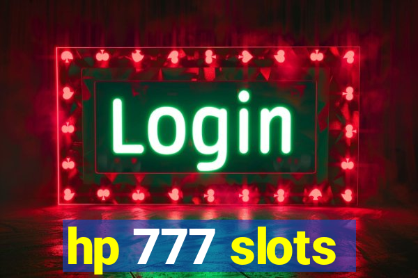 hp 777 slots