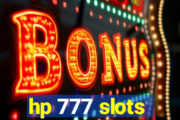hp 777 slots
