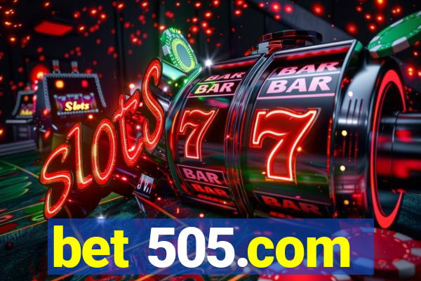 bet 505.com