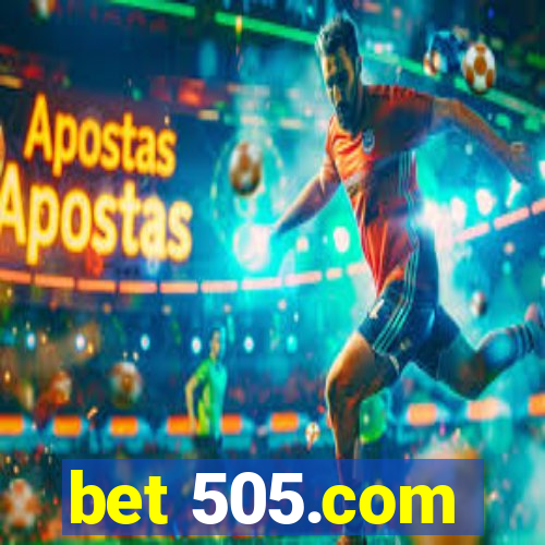 bet 505.com