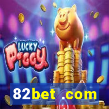 82bet .com