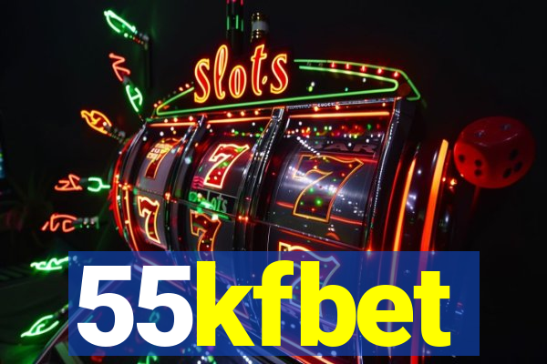55kfbet