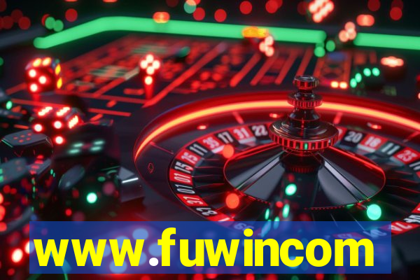 www.fuwincom