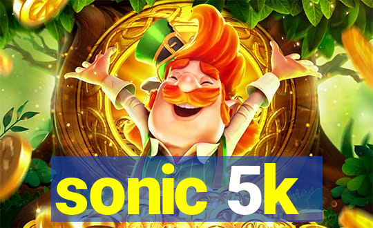 sonic 5k