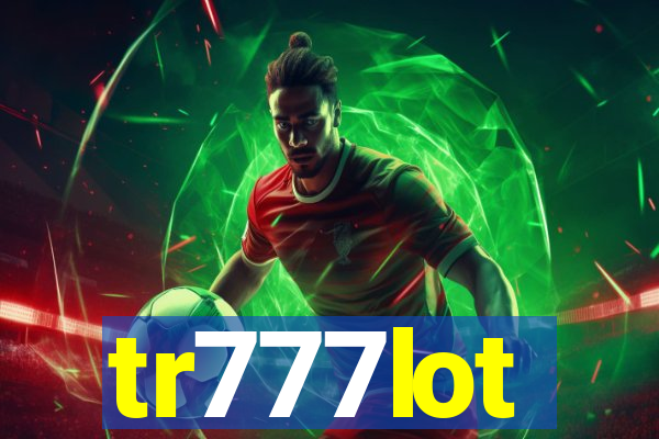 tr777lot