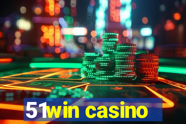51win casino