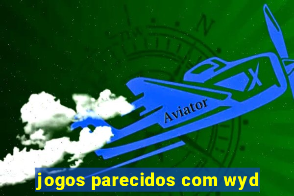 jogos parecidos com wyd