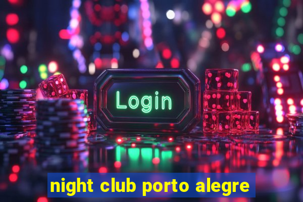 night club porto alegre