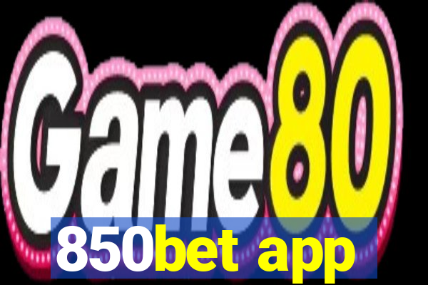 850bet app