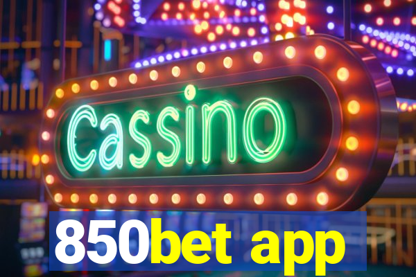 850bet app