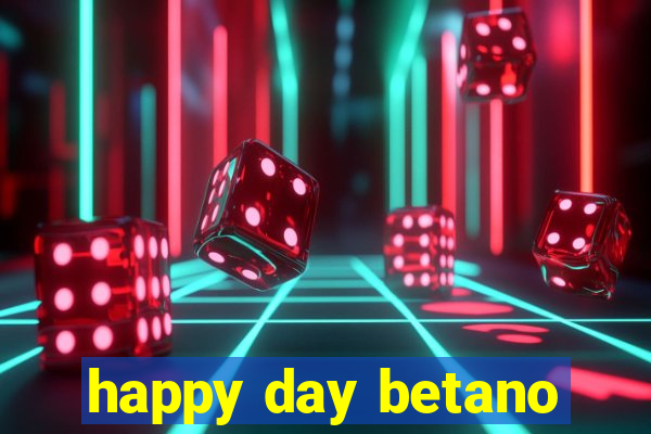 happy day betano