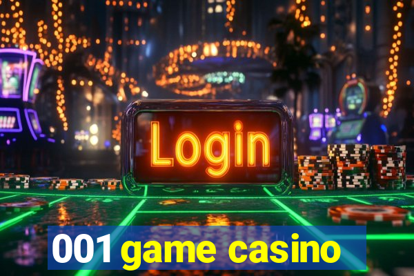 001 game casino