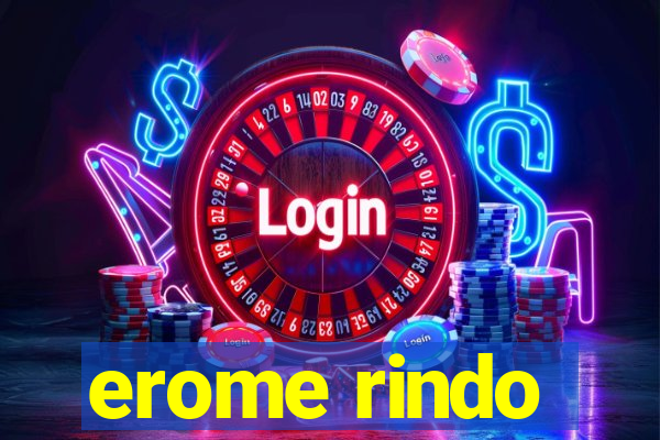 erome rindo