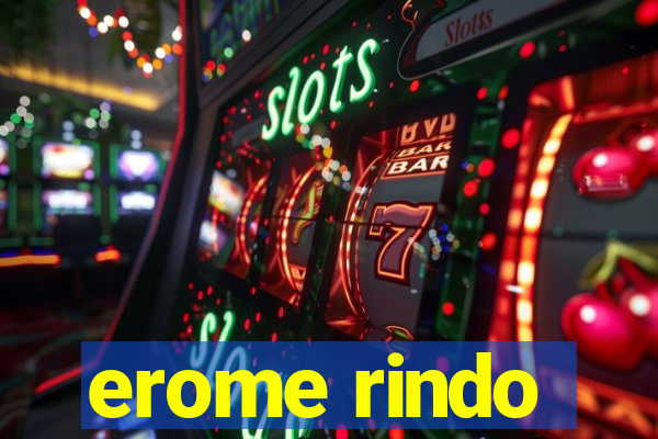 erome rindo