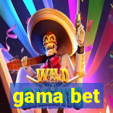 gama bet