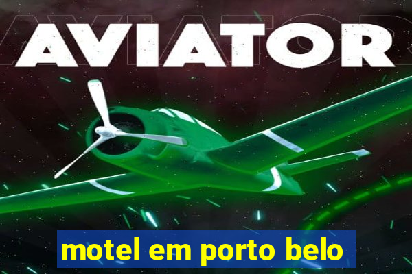 motel em porto belo