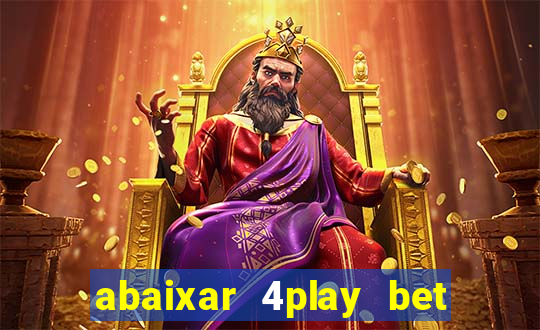 abaixar 4play bet baixar app