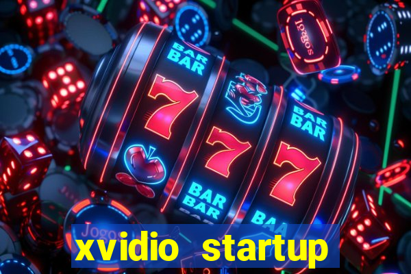 xvidio startup brasil 2024